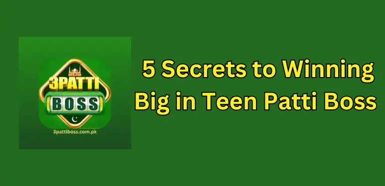 secrets to win big on 3 patti boss